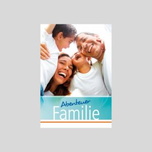 Abenteuer Familie