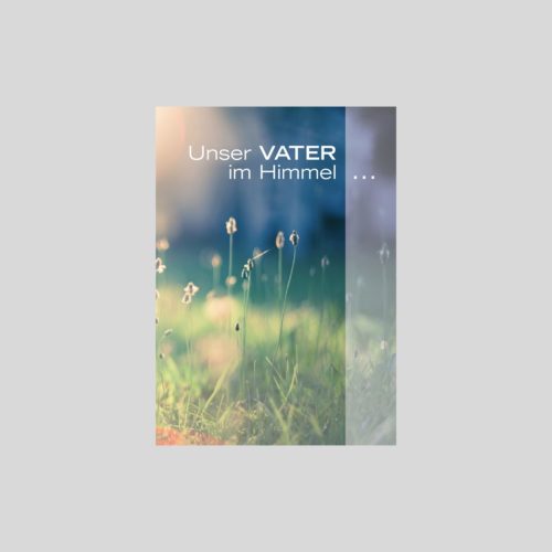 Unser Vater im Himmel