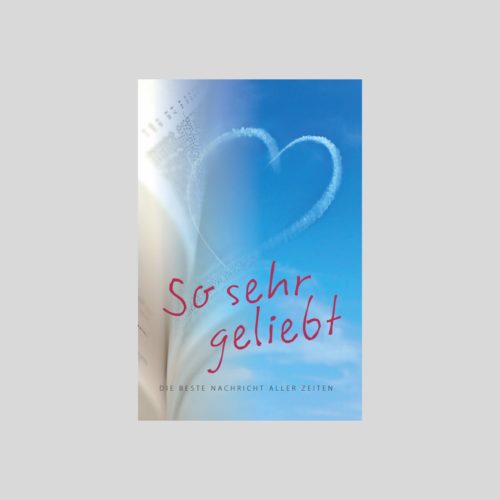 So sehr geliebt