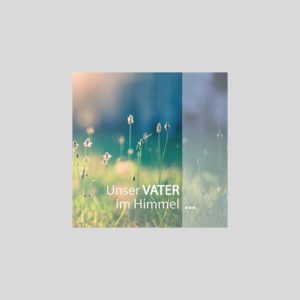 Unser Vater (CD)