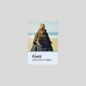 Geschenkbüchlein   Gott wird dich tragen