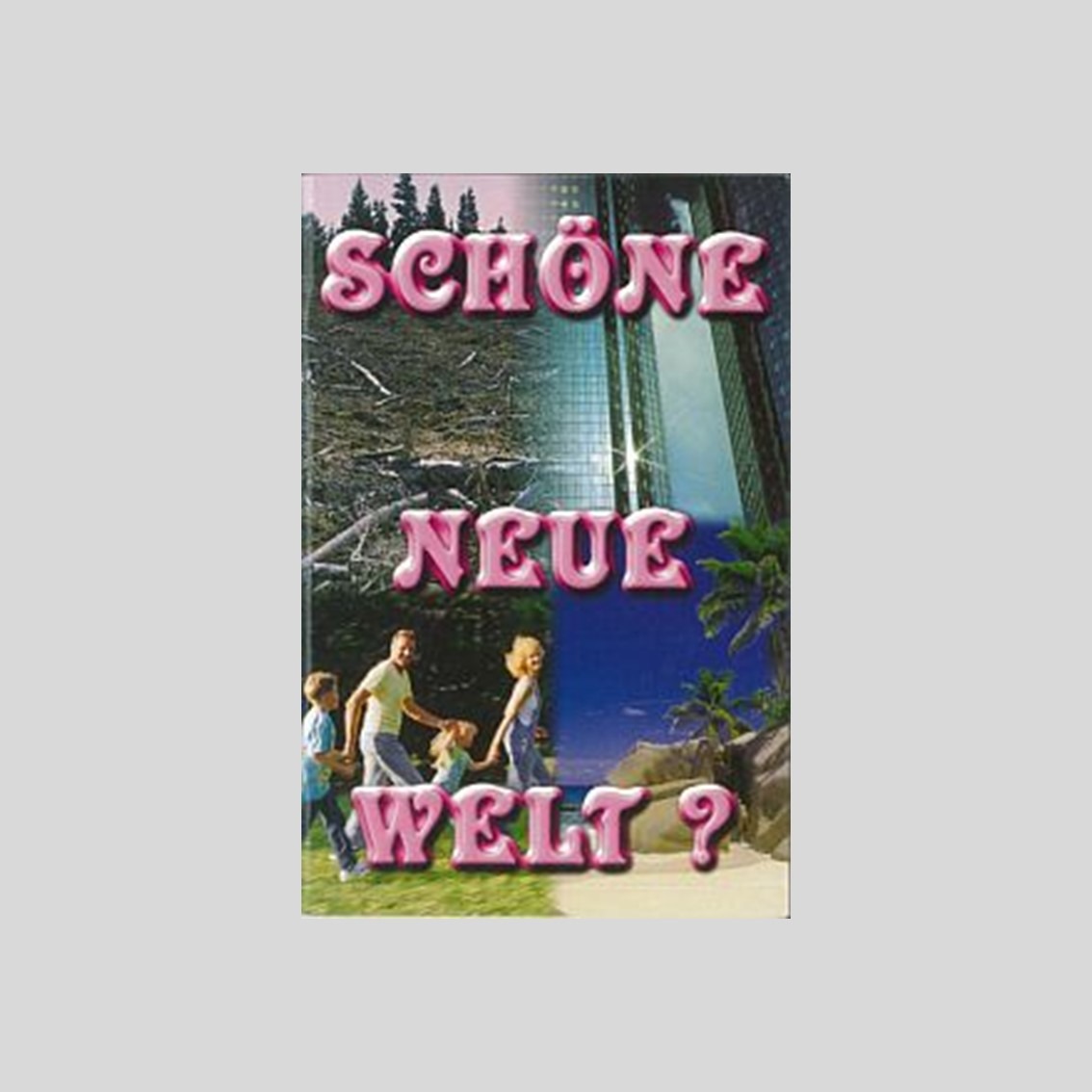 Schöne neue Welt Missionswerk Stimme des Glaubens begr. von F
