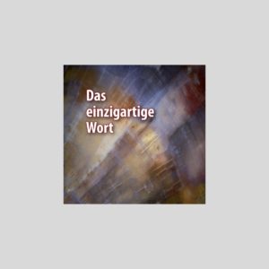 Das einzigartige Wort