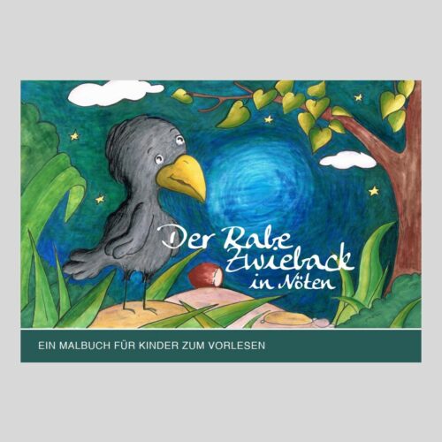 Der Rabe Zwieback in Nöten (Malbuch)