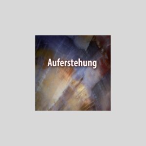 Auferstehung